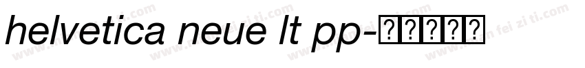 helvetica neue lt pp字体转换